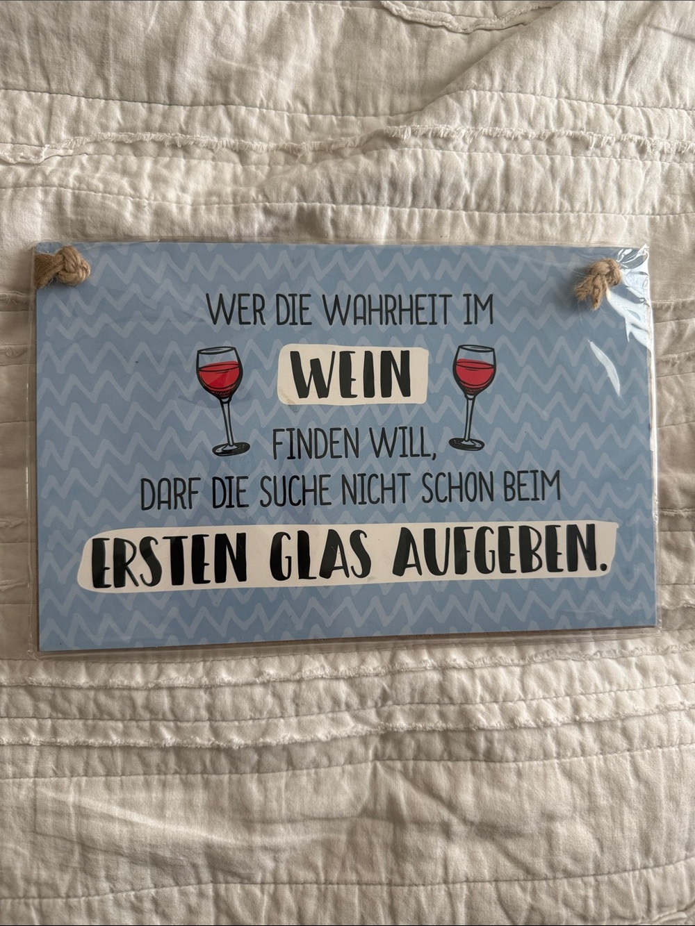 Funny Decorative German Sign “Searching for the truth in Wine..”